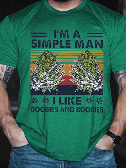 I'm A Simple Man Printed T-Shirt