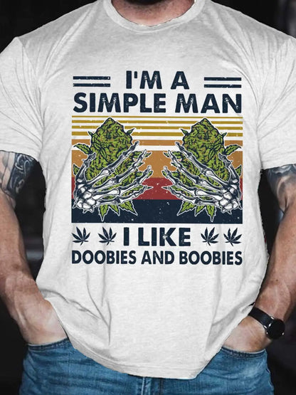 I'm A Simple Man Printed T-Shirt